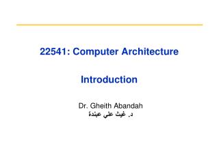 22541: Computer Architecture Introduction