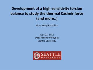 Development of a high-sensitivity torsion balance to study the thermal Casimir force (and more..)