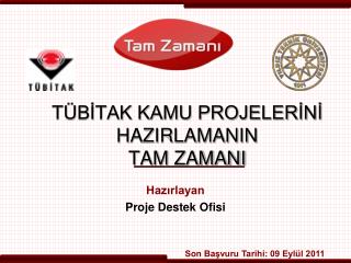 TÜBİTAK KAMU PROJELERİNİ HAZIRLAMANIN TAM ZAMANI