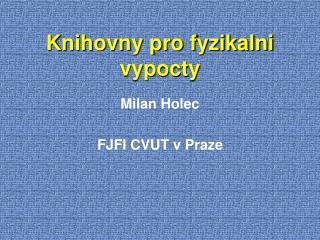 Knihovny pro fyzikalni vypocty