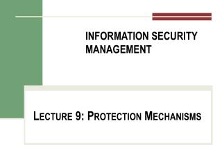 INFORMATION SECURITY MANAGEMENT