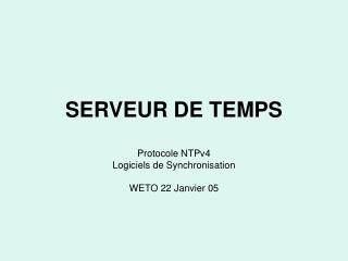 SERVEUR DE TEMPS