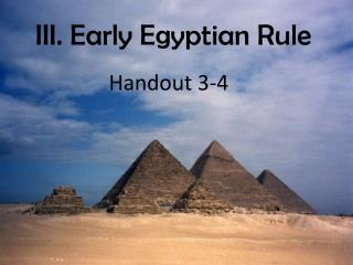 III. Early Egyptian Rule