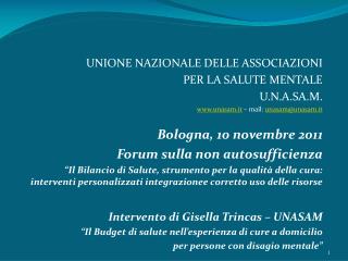 UNIONE NAZIONALE DELLE ASSOCIAZIONI PER LA SALUTE MENTALE U.N.A.SA.M.