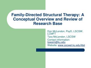 Family-Directed Structural Therapy: A Conceptual Overview and Review of Research Base