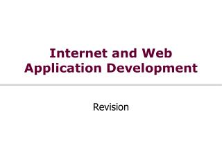 Internet and Web Application Development
