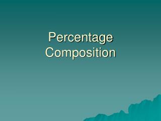 Percentage Composition