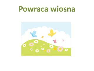 Powraca wiosna