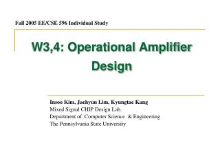 W3,4: Operational Amplifier Design