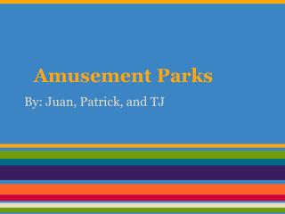 Amusement Parks