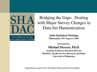 Bridging the Gaps: Dealing with Major Survey Changes in Data Set Harmonization