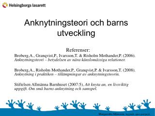 Anknytningsteori och barns utveckling