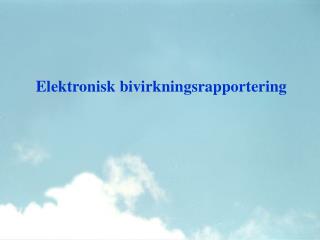 Elektronisk bivirkningsrapportering