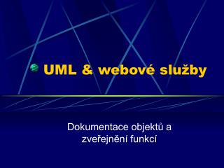 UML &amp; webov é služby