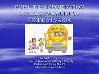 PUPIL TRANSPORTATION COMMONWEALTH OF PENNSYLVANIA
