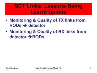SCT Links: Lessons Being Learnt Update