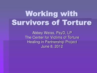 Working with Survivors of Torture