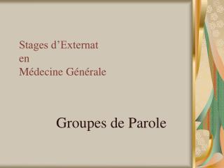 Stages d’Externat en Médecine Générale