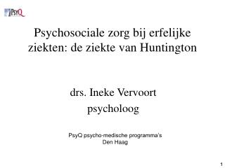 Psychosociale zorg bij erfelijke ziekten: de ziekte van Huntington