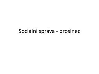 Sociální správa - prosinec