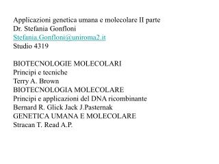 Applicazioni genetica umana e molecolare II parte Dr. Stefania Gonfloni