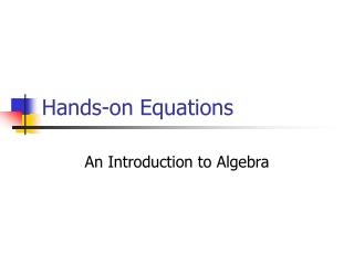 Hands-on Equations