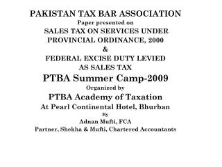 PAKISTAN TAX BAR ASSOCIATION Paper presented on SALES TAX ON SERVICES UNDER