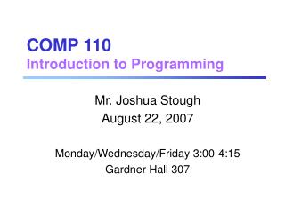 COMP 110 Introduction to Programming