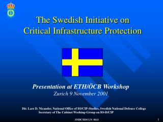 The Swedish Initiative on Critical Infrastructure Protection