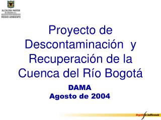 Proyecto de Descontaminación y Recuperación de la Cuenca del Río Bogotá