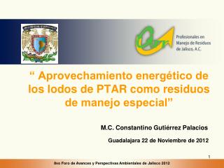 “ Aprovechamiento energético de los lodos de PTAR como residuos de manejo especial”