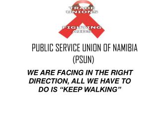PUBLIC SERVICE UNION OF NAMIBIA (PSUN)