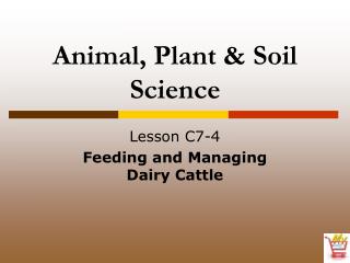 Animal, Plant &amp; Soil Science