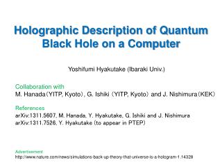 Holographic Description of Q uantum Black Hole on a Computer