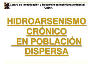 HIDROARSENISMO CRÓNICO EN POBLACIÓN DISPERSA