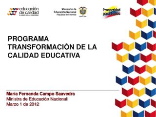 PROGRAMA TRANSFORMACIÓN DE LA CALIDAD EDUCATIVA