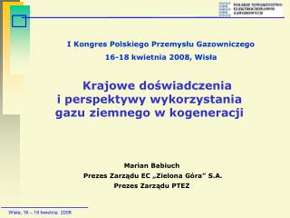 Krajowe doświadczenia i perspektywy wykorzystania gazu ziemnego w kogeneracji