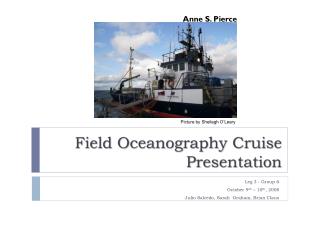Field Oceanography Cruise Presentation