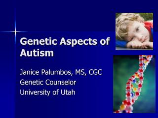 Genetic Aspects of Autism