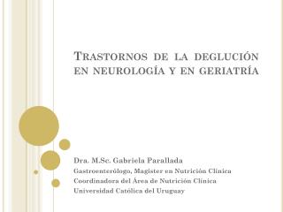 Trastornos de la deglución en neurología y en geriatría