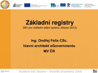 Základní registry (MV pro ústřední státní správu, březen 2012)