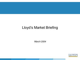 Lloyd’s Market Briefing