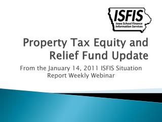 Property Tax Equity and Relief Fund Update