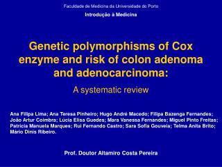 Genetic polymorphisms of Cox enzyme and risk of colon adenoma and adenocarcinoma: