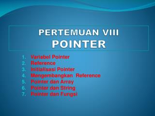 PERTEMUAN VIII POINTER