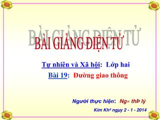 Người thực hiện : Ng« thÞ lý