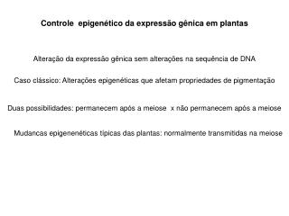 Controle epigenético da expressão gênica em plantas