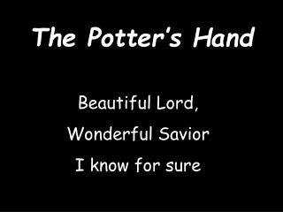 The Potter’s Hand