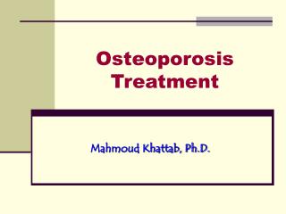 Osteoporosis Treatment