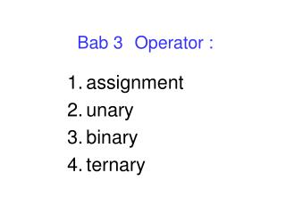 Bab 3 Operator :